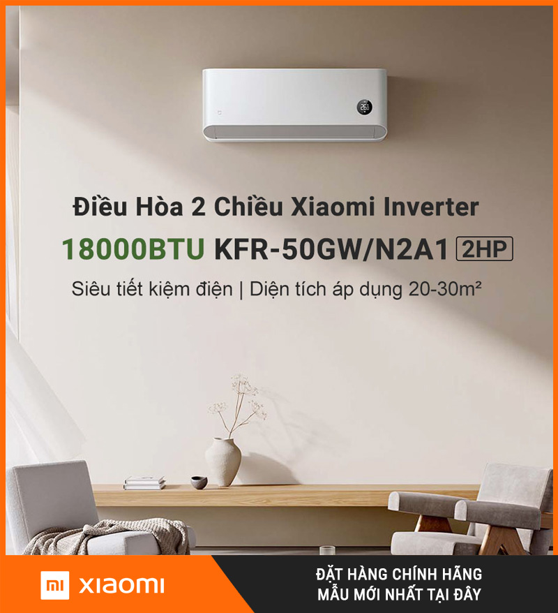 Điều Hòa Inverter Xiaomi KFR-50GW/N2A1 2HP 2 Chiều